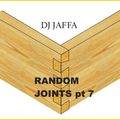 Random Joints pt.7
