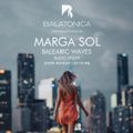 Balearic Waves with Marga Sol - Beautiful Life [Balatonica Radio]