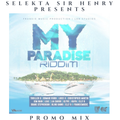 My Paradise Riddim Promo Mix
