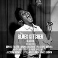 THE BLUES KITCHEN RADIO: 20 MAY 2014