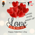 LOVERS FEVER MASHUP [S.I.W.T.W MIXTAPE] - #ZjGENERAL (FEBRUARY 14th 2020)