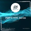 #BP97FM EPISODE 11