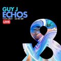 Guy J - Live @ Echos Lost & Found - 15-Jan-2021