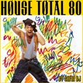 HOUSE TOTAL 80 BY SAFRI DJ