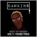 Best Of Series - VOL 1: Young Thug - @DawkinsUK