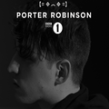 Porter Robinson - BBC Radio 1 Essential Mix - 20.06.2014