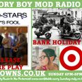The Glory Boy Mod Radio show Sunday 28th August 2022 Bank Holiday Special