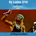 90s & 2000s Rap Chill Party Mix - Lil Wayne, Nelly, RIck Ross, 2Pac, Biggie More -DJ Leno214