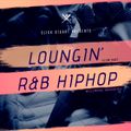 Loungin' R&B / HipHop (SlowJamz)