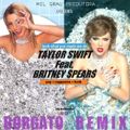BORGATO (MXTP) Taylor Swift Feat. Britney Spears - Look What You Made Me Do + Reggaeton + Pop + Funk