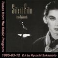Tunes from the Radio Program, DJ by Ryuichi Sakamoto, 1985-03-12 (2019 Compile)