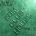 EDM CLUB HOUSE - DJ Set 11.03.2022 - VOL.1