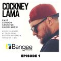 Cockney Lama - East London Grooves 2 Ep1