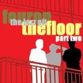 The Jazz Pit Mix : Fouronthefloor Pt 2