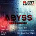 BarryB - Abyss Show #3 [Quest London 20-04-20]