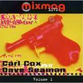 Carl Cox & Dave Seaman – Mixmag Live Vol. 1