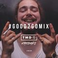 Good 2 Go Mix 20/01/17 (New R&B / Trap / AfroSwing)