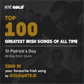 The Top 100 Greatest Irish Songs Of All Time 17/03/20 (Part 3)