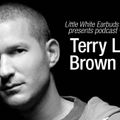 LWE Podcast 85: Terry Lee Brown Jr.