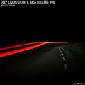 Deep Liquid Drum & Bass Rollers #40