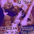 DJ Swa Swaliban Yearmix 2006