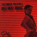 Zafsmusic presents: Halfway House