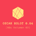 Oscar Bolot 0.64 (80s Menos Oscuros, Volumen 3)