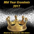 Mid Year Grandmix 2017 (2017 Mixed by The Streetcase DMC Allstars)