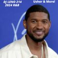 2024 R&B - Usher, Jacquees, Justin Timberlake, Vedo, Muni Long, Summer Walker, Honey Bxby -DJLeno214