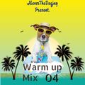 Warm up Mix 04_June_2021