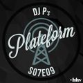 DJ P - PLATEFORM S07E09