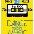 The Music Room's Dance Mix 11 (70s & 80s) - By: DOC (01.23.15)