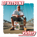 DJ Kitsune - Victory (Hosted by Scram Jones)