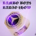 Rambo Boys Radio Show#09 - 06.12.21