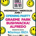 This Is Graeme Park: Dance 88/89 Opening Party  @ Sankeys Ibiza 07JUN17 Live DJ Set