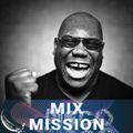 Carl Cox - Sunshine Live Mix Mission 2019