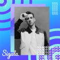 007 - Sounds Of Sigala - ft. SAINt JHN, Jax Jones, CamelPhat, Jonas Blue, MEDUZA & more.