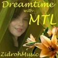 Dreamtime with MTL by ZidrohMusic 