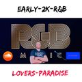 EARLY-2Ks-R&B LOVERS-PARADISE