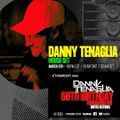 Danny Tenaglia 60th Birthday House Set - 2021.03.06
