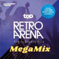 Retro Arena - The Ultimate Megamix