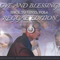 Love And Blessings: Back To Vinyl Vol4 -  Reggae Edition (OLD SCOOL REGGAE MIX)