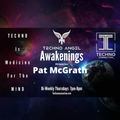 Awakening's #36 Guest Mix : Pat McGrath (aired techno connection 18.08.2022)