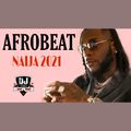 Top Afrobeat Mix 2021,Running to u Mix - DJ Perez