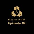Melodic Fusion Episode 86 2 hour PRonX with the finest deep and melodic tunes