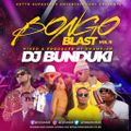 BONGO BLAST VOL 11 2020 DJ BUNDUKI