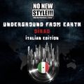 OiraD - NNS!!! - "Underground From Earth" - Italian Edition - (8/08/2020)