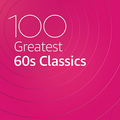 (200) VA - 100 Greatest 60s Classics (15/09/2020)
