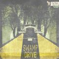 Vinyl Miners- Swamp Drive