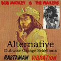 Rastaman Vibration - Dubwise Garage Alternative Selections 